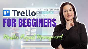 Trello for Beginners: Master Task Management & Productivity in 48 Minutes!