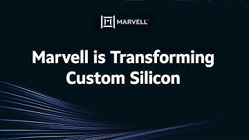 Marvell Is Transforming Custom Silicon