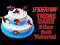 Spider Man Theme Cake For Boy Birthday/2tiar spider man cake/Boy birthday cake/spiderman cake
