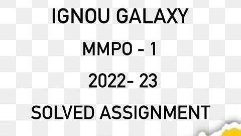 IGNOU mmpo - 1 | 2022-23 | Solved assignment | Pdf | IGNOU GALAXY PUBLICATIONS
