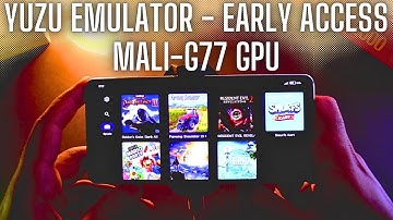 Yuzu Android Emulator Early Access | Yuzu Android Last Update | Yuzu Android Mali GPU