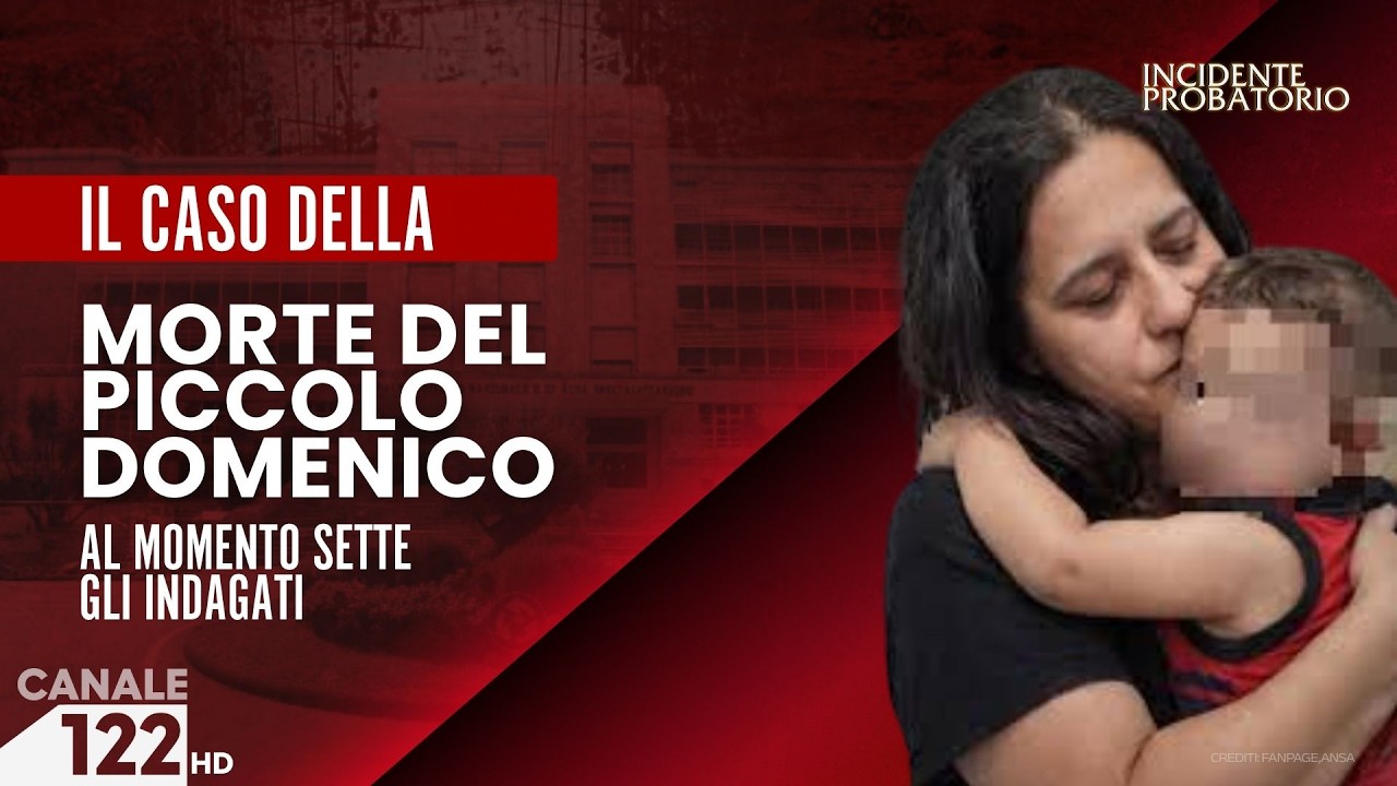 MORTE PICCOLO DOMENICO, AL MOMENTO SETTE GLI INDAGATI