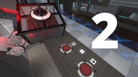 Portal 2 PeTI - "Ignition" by Grayarea (Part 2)