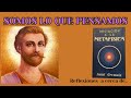 SOMOS LO QUE PENSAMOS - Basado en | METAFISICA ST GERMAIN |