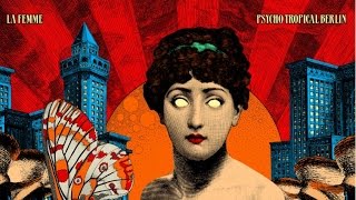 Video thumbnail of "La Femme - Le blues de Françoise"