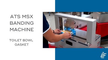 Toilet Bowl Gasket Box Banded With MSX 420 Banding Machine