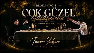 BLOK3 x POİZİ - ÇOK GÜZEL GÜLÜYORSUN (Taner Yalçın Afro House Remix)