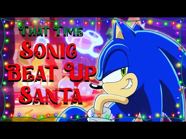 Exclusive: Celebrate Christmas in July with Sonic the Hedgehog