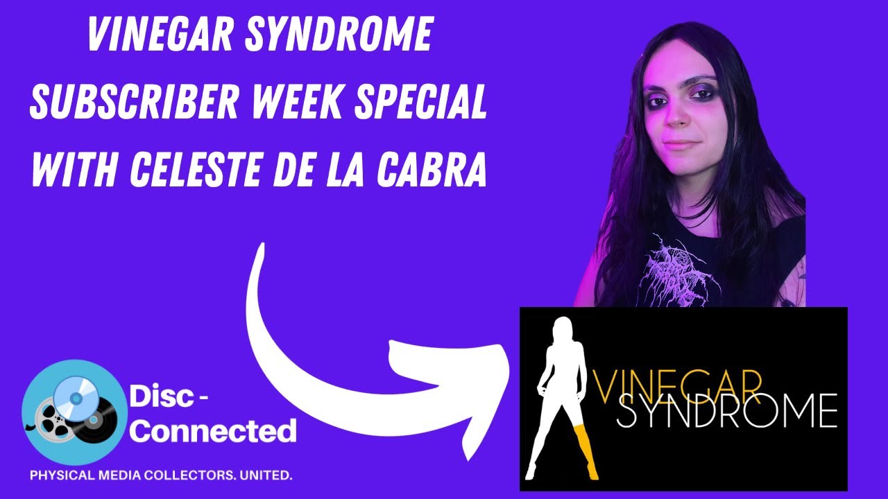 Vinegar Syndrome Subscriber Week Launch Special with Celeste de la