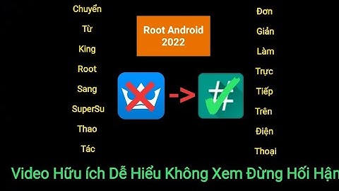 Hướng dẫn chuyển từ kingroot sang suppersu android