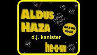 ALDUS HAZA -  HEY A WA