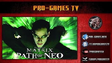 Прохождение The Matrix: Path of Neo! [Часть 2] by Pro-Games TV