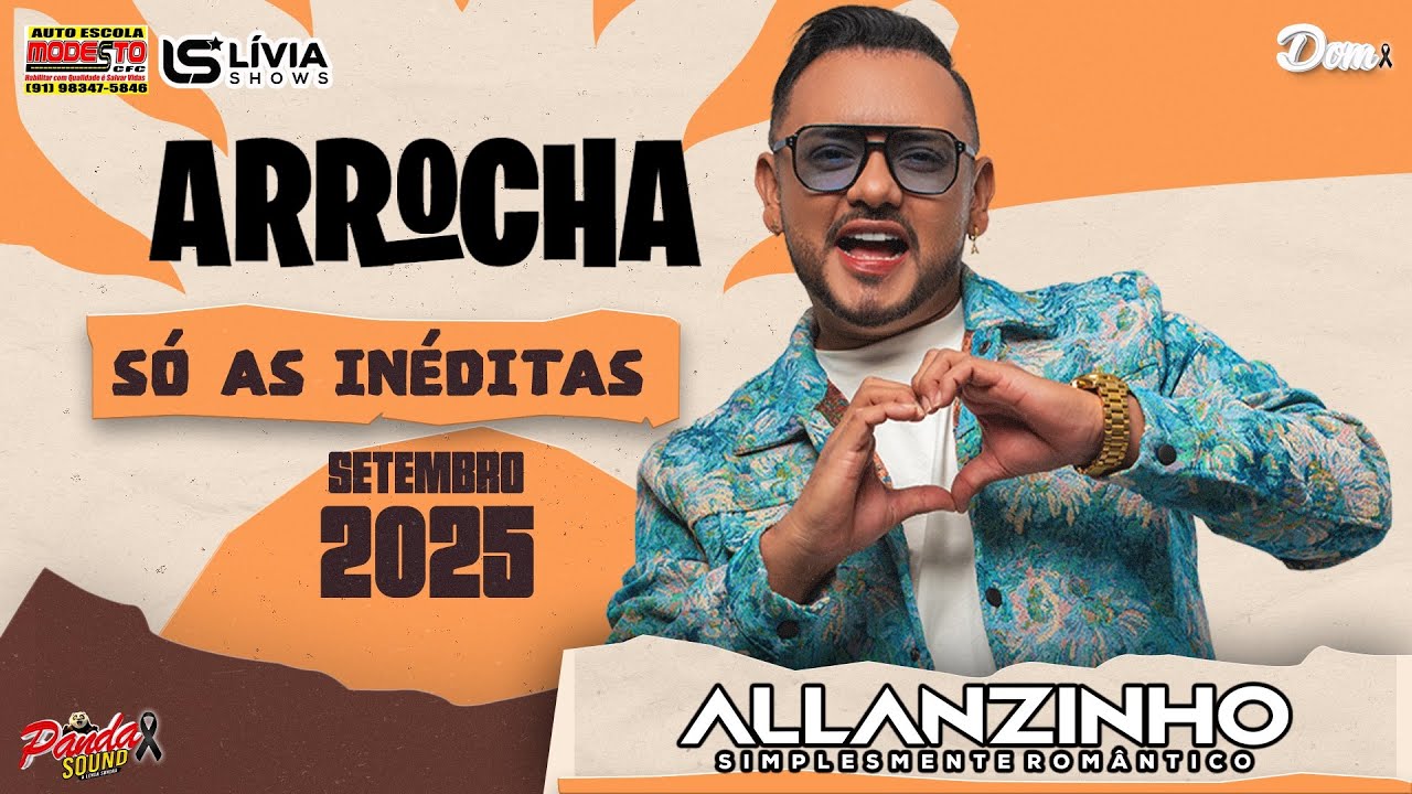 ALLANZINHO 2025 SETEMBRO SÓ AS INÉDITAS 🚦AUTOESCOLA MODESTO - O PANDA SOUND