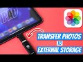 How to transfer photos s from ipad to external device 2024 