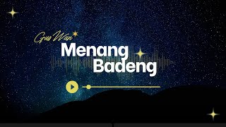 Download Lagu DJ MENANG BADENG - GUS WAN TERBARU REMIX FULL BASS MP3