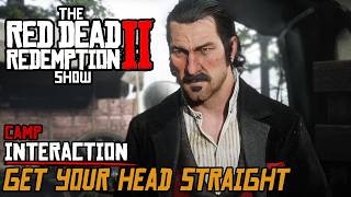 Dutch and Hosea | Get Your Head Straight | Camp Interaction (Cinematic)