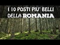 Top 10 cosa vedere in ROMANIA |  I 10 posti più belli della Romania