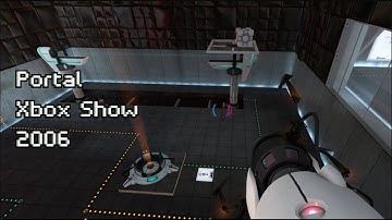Portal Beta - 2006 Xbox Show