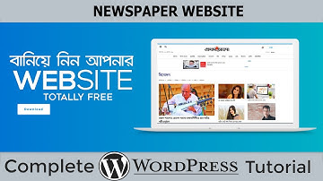 WordPress Bangla Tutorial For Beginners | Step by Step WordPress Newspaper Website Creation