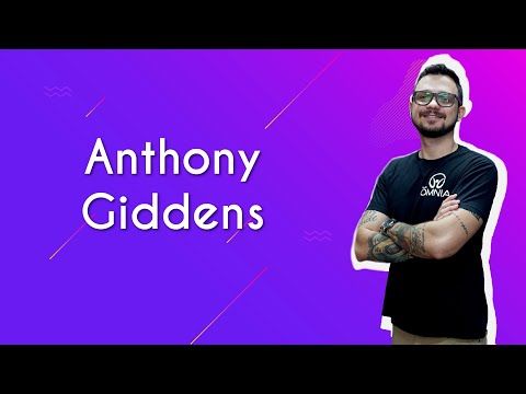 Anthony Giddens - Brasil Escola