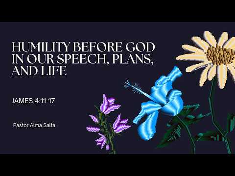 Humility Before God In Our Speech, Plans, and Life | May 24, 2026 | #SCCOnlineWorship