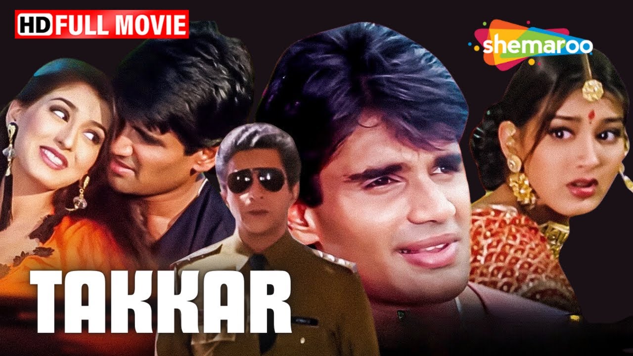 TAKKAR | Sunil Shetty, Sonali Bendre, Naseeruddin Shah | HINDI ACTION MOVIE (HD) 