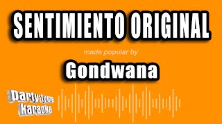 Gondwana - Sentimiento Original (Versión Karaoke)