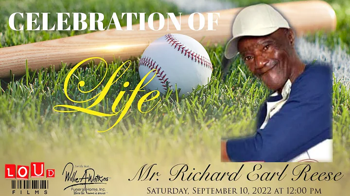 Celebration of Life for Mr. Richard Earl Reese