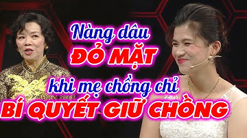 Nàng dâu ĐỎ MẶT khi nghe mẹ chồng Việt Kiều SIÊU GIÀU chỉ BÍ QUYẾT GIỮ CHỒNG | Mẹ chồng nàng dâu