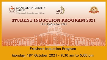 Induction Program for Batch 2021  I  Monday, 18th October 2021 - Manipal University Jaipur