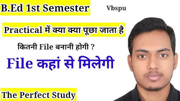 VBSPU B.Ed practical File | B.Ed 1st Semester | The Perfect Study