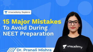 15 Major Mistakes to Avoid During NEET Preparation | NEET 2021 |  Dr. Pranali Mishra
