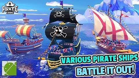 Pirate Code PVP Battles at Sea - Android Gameplay FHD