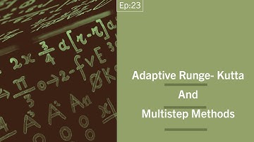 Adaptive Runge-Kutta and Multistep Methods