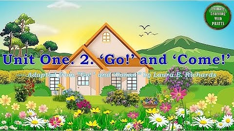 Go and Come, Unit 1.2, Video Lesson, Std 3, Balbharati, Maharashtra State Board, English Medium