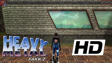 Heavy Metal Fakk2 in HD tutorial.