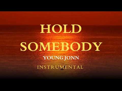 YOUNG JONN - HOLD SOMEBODY (Instrumental) 🎧🔥