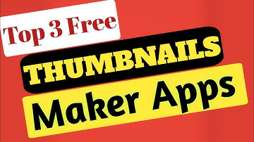3 Best YouTube Thumbnail Maker Apps (Free & Easy to use) Youtube thumbnails maker apps