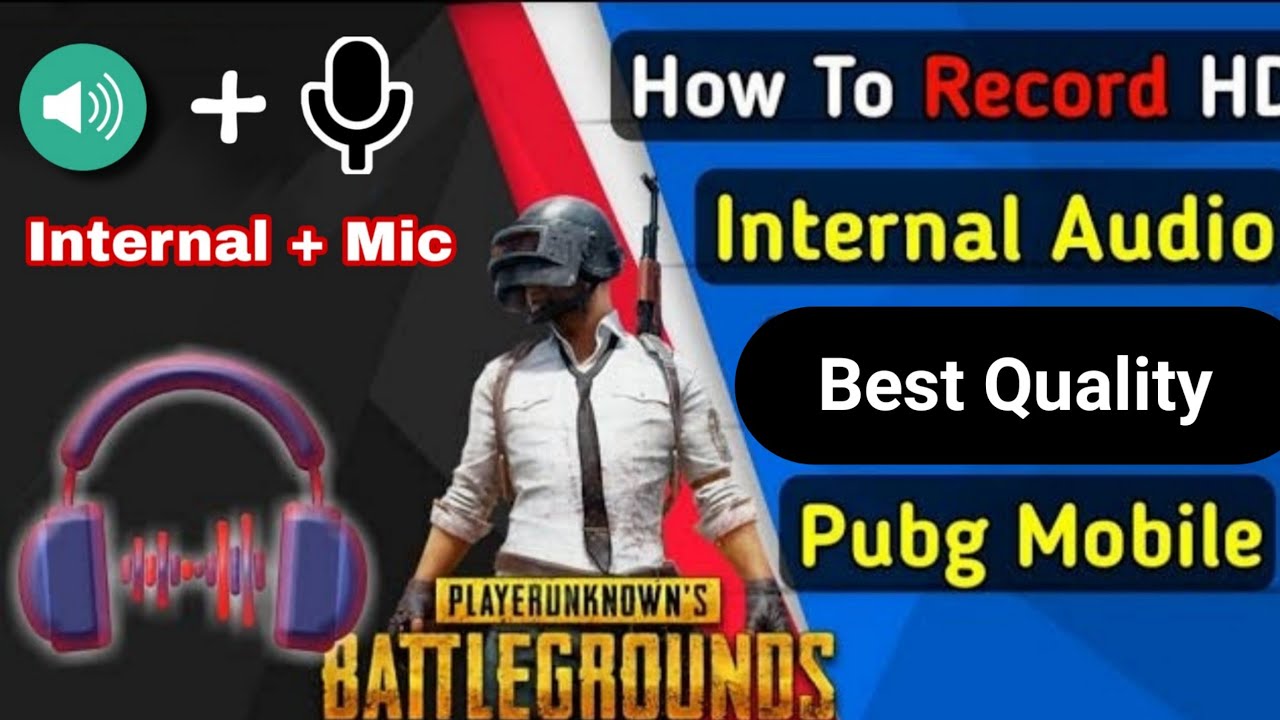 how to record pubg mobile on android with internal audio without ...
