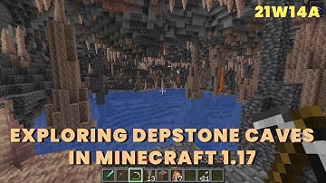 Exploring Depstone Caves in 21w14a | Minecraft 1.17 | New Snapshot 21w14a
