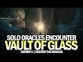 Solo Vault of Glass Raid - Oracles Encounter [Destiny 2]