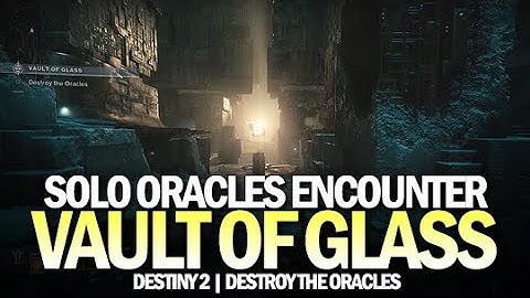 Solo Oracles Encounter - Vault of Glass Raid [Destiny 2]