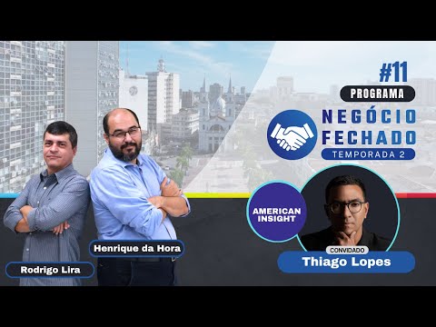 American Insight | Temporada 2 | Negócio Fechado #11