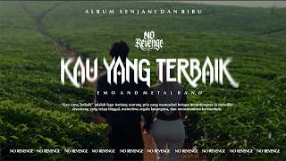 No Revenge - Kau Yang Terbaik #norevenge #emosional #bmth