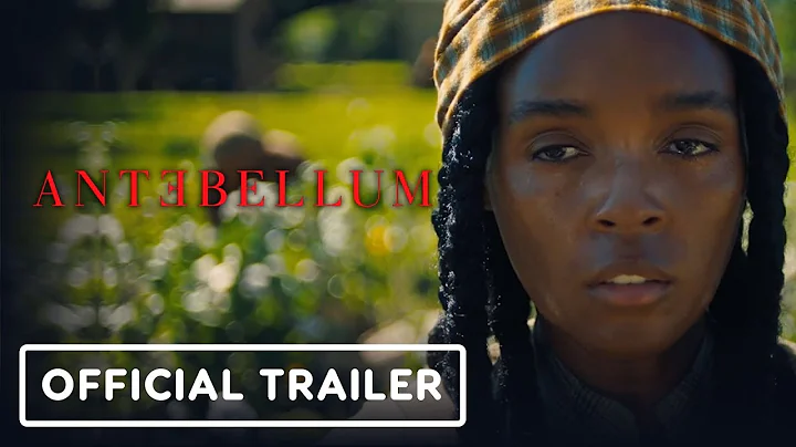 Antebellum - Official Trailer (2020) Janelle Monae...