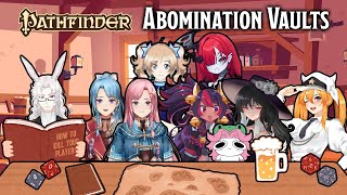 [PATHFINDER] Abomination Vault Campaign w/ Solar Studios! (Yuki &amp; Yuna | Twin Vtubers)
