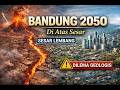 Bandung 2050: Hidup di Antara Sesar Lembang dan Tekanan Kota