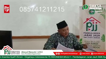 Mapel Pendidikan Agama Islam Kelas XI (Part2) - PJJ - Pembelajaran Jarak Jauh SMKSA