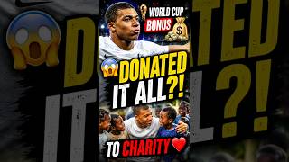 Mbappé Donated ALL His World Cup Money?! 🤯❤️ #shorts #mbappe #messi #ronaldo #donation #charity