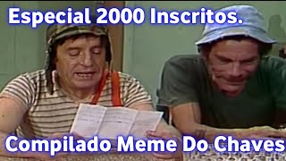 Especial 2000 Inscritos - Compilado Chaves Zueira